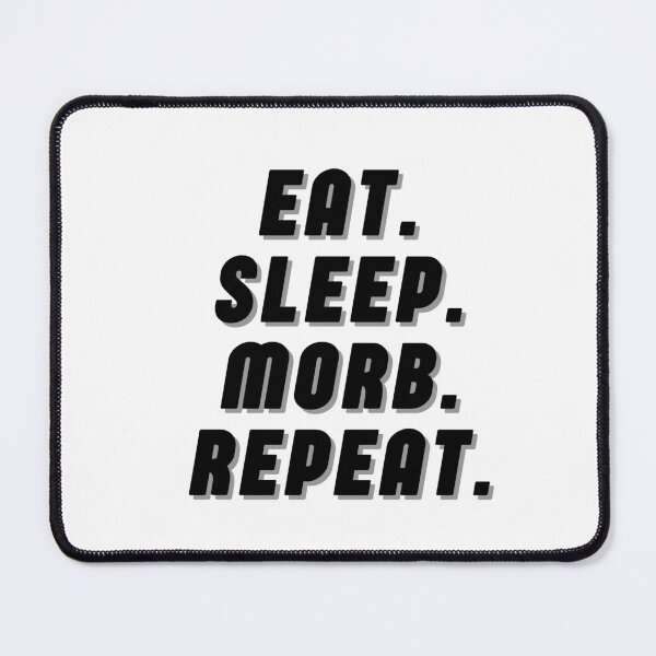 Item preview, Eat Sleep Morb Repeat designed and sold by TrueWorth.