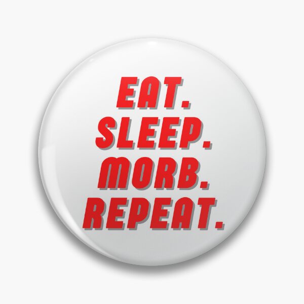 Item preview, Eat Sleep Morb Repeat designed and sold by TrueWorth.