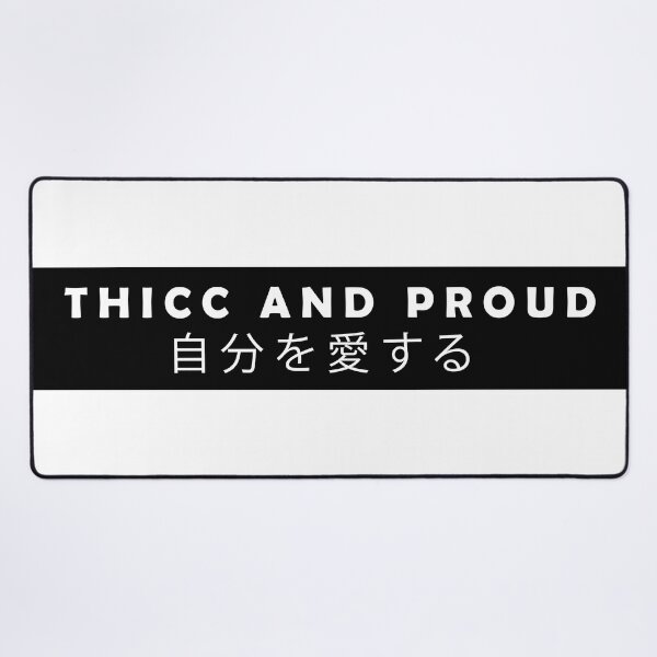 Item preview, THICC AND PROUD- Funny Body positivity designed and sold by Anxatzi.