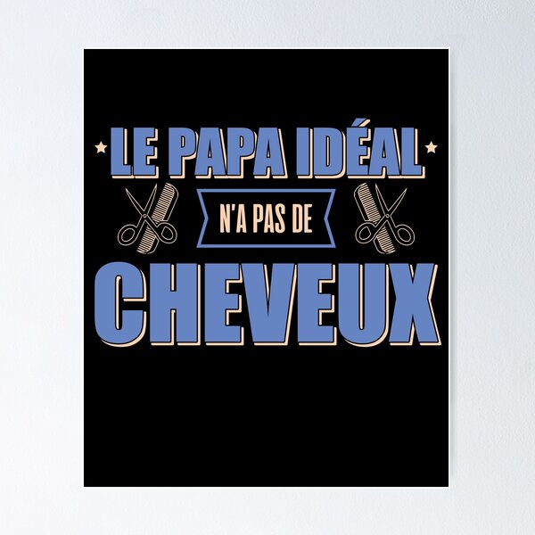 Item preview, the ideal dad, don't need hair designed and sold by lapolonaise.