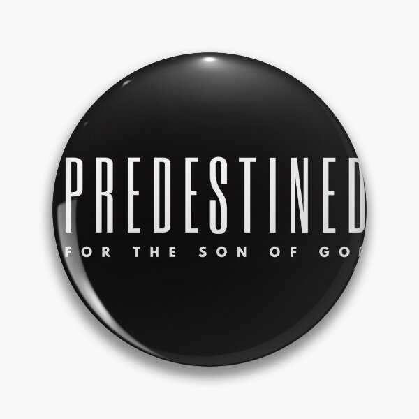 Item preview, PREDESTINED- FOR THE SON OF GOD designed and sold by GODLOVES by Isaiah .