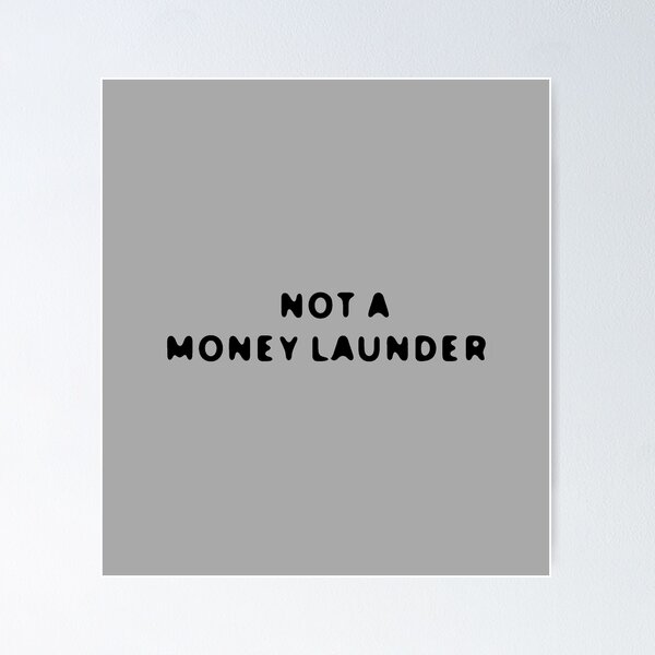 Item preview, NOT A MONEY LAUNDER designed and sold by mjtcrp.