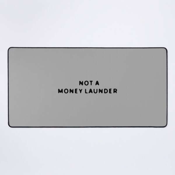 Item preview, NOT A MONEY LAUNDER designed and sold by mjtcrp.