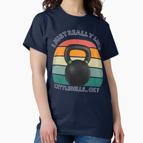 Item preview, I Just Really Like Kettlebells T-Shirt designed and sold by SilnyBadz.