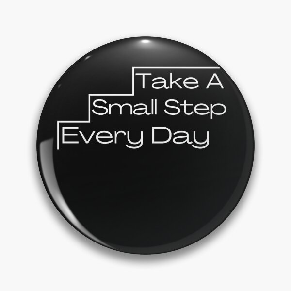 Item preview, Take A Small Step Everyday designed and sold by RedSparkle.