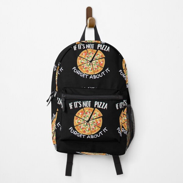Item preview, If It's Not Pizza Forget About It designed and sold by SolSel ⭐⭐⭐⭐⭐.