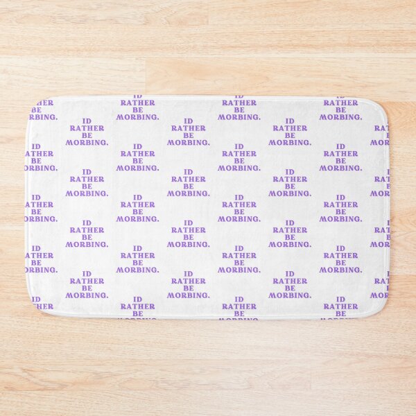 Item preview, I’d Rather Be Morbing designed and sold by TrueWorth.