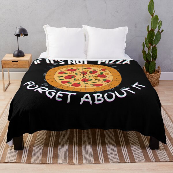 Item preview, It's Not Pizza Forget About It designed and sold by SolSel ⭐⭐⭐⭐⭐.