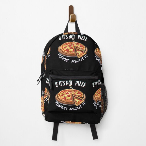 Item preview, It's Not Pizza Forget About It designed and sold by SolSel ⭐⭐⭐⭐⭐.