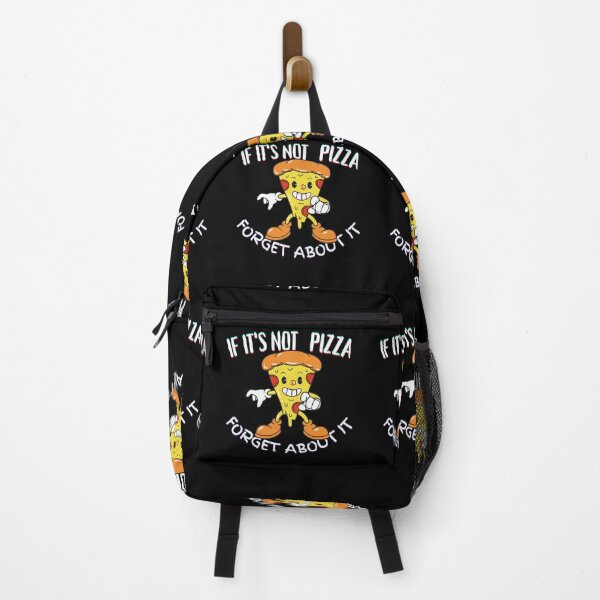 Item preview, It's Not Pizza Forget About It designed and sold by SolSel ⭐⭐⭐⭐⭐.