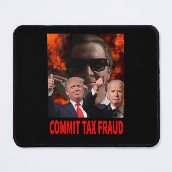 Item preview, COMMIT TAX FRAUD designed and sold by mjtcrp.