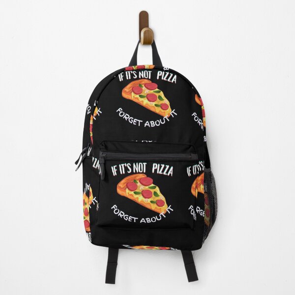 Item preview, It's Not Pizza Forget About It designed and sold by SolSel ⭐⭐⭐⭐⭐.