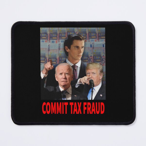 Item preview, COMMIT TAX FRAUD designed and sold by mjtcrp.