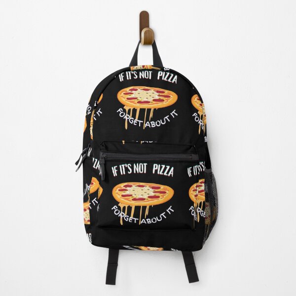 Item preview, It's Not Pizza Forget About It designed and sold by SolSel ⭐⭐⭐⭐⭐.