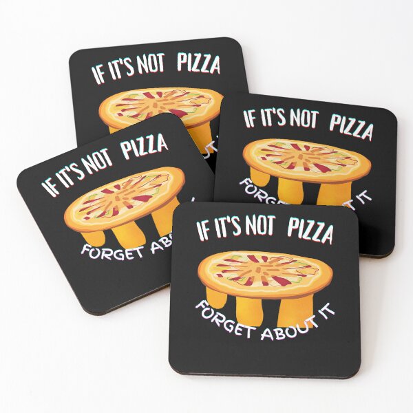 Item preview, It's Not Pizza Forget About It designed and sold by SolSel ⭐⭐⭐⭐⭐.