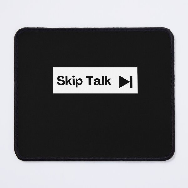 Item preview, Skip Talk designed and sold by WindPop.