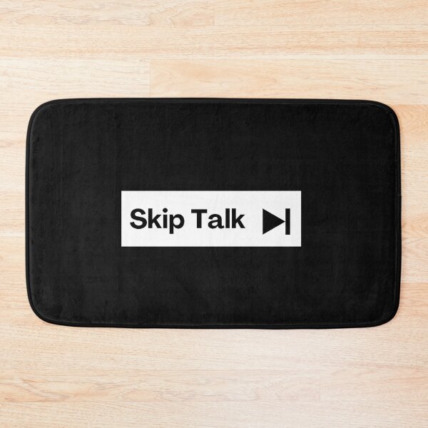 Item preview, Skip Talk designed and sold by WindPop.