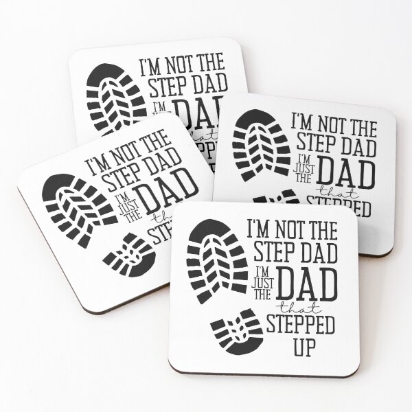 Item preview, I'm just the Dad that Stepped Up, Fathers day designed and sold by HolyWater SHOP.