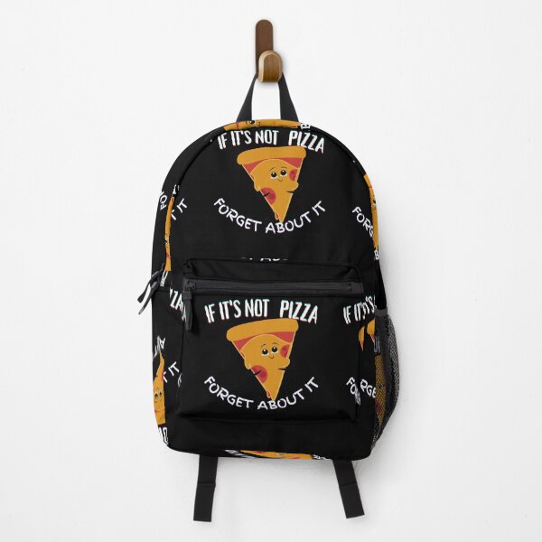 Item preview, It's Not Pizza Forget About It designed and sold by SolSel ⭐⭐⭐⭐⭐.