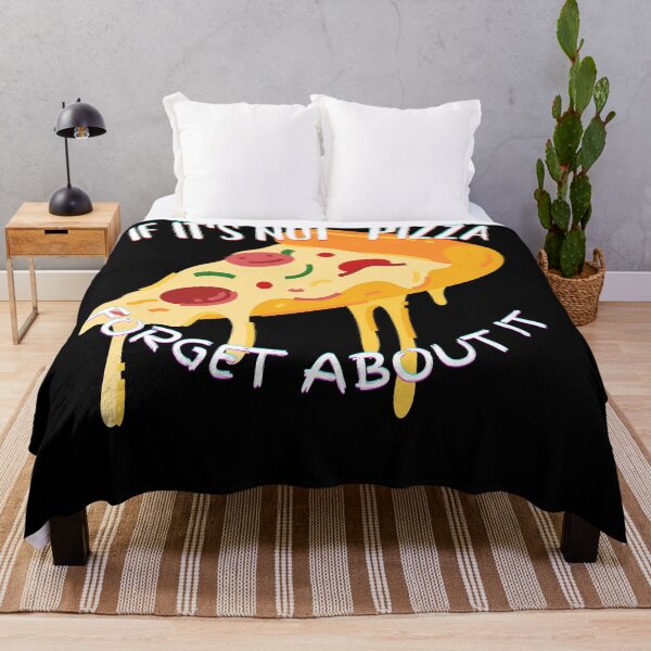 Item preview, It's Not Pizza Forget About It designed and sold by SolSel ⭐⭐⭐⭐⭐.
