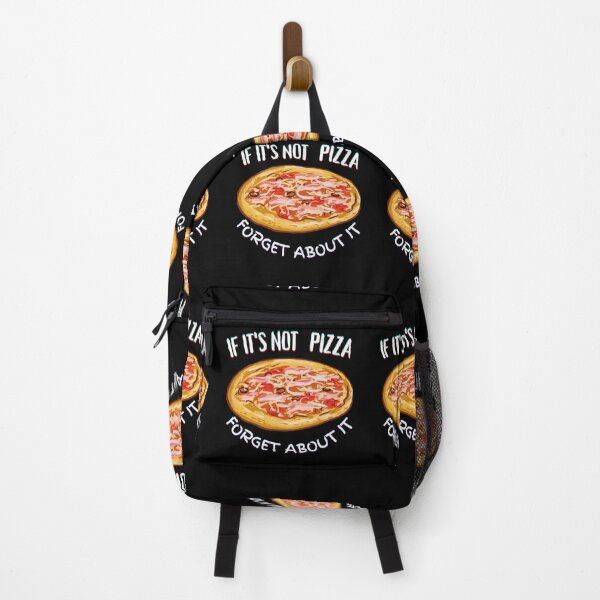 Item preview, It's Not Pizza Forget About It designed and sold by SolSel ⭐⭐⭐⭐⭐.
