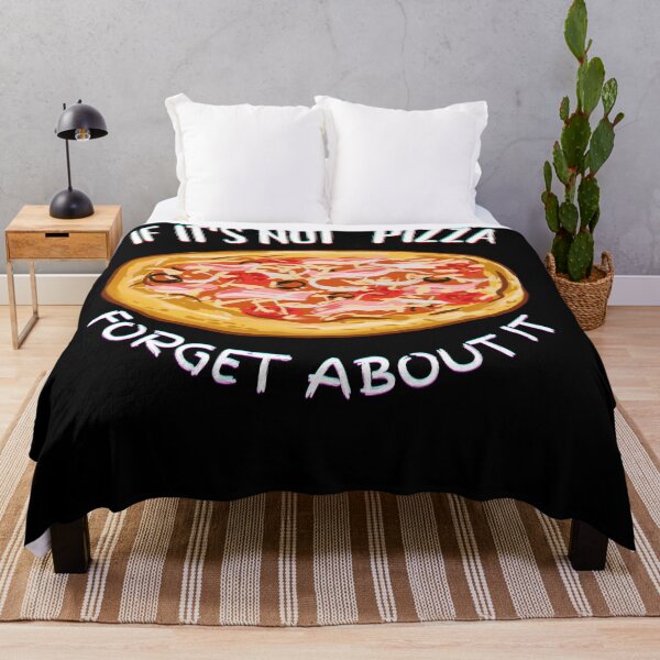 Item preview, It's Not Pizza Forget About It designed and sold by SolSel ⭐⭐⭐⭐⭐.