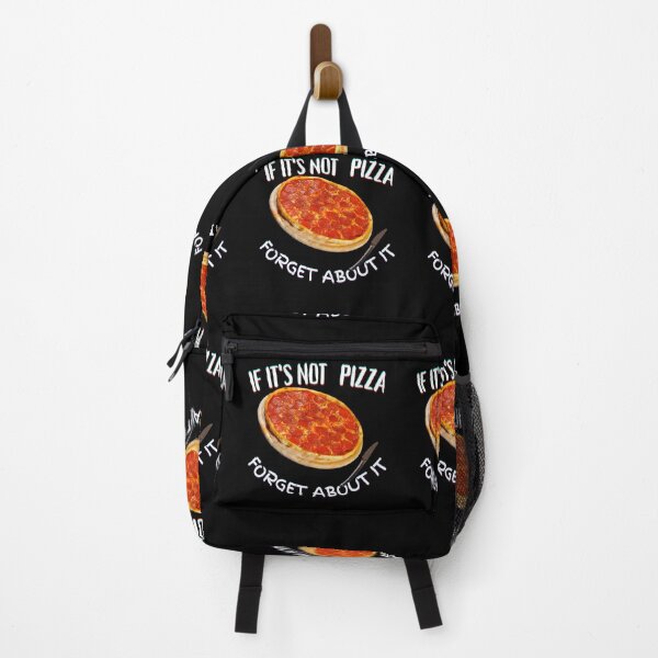 Item preview, It's Not Pizza Forget About It designed and sold by SolSel ⭐⭐⭐⭐⭐.