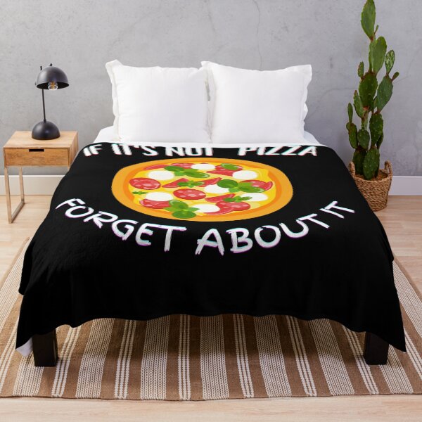 Item preview, It's Not Pizza Forget About It designed and sold by SolSel ⭐⭐⭐⭐⭐.