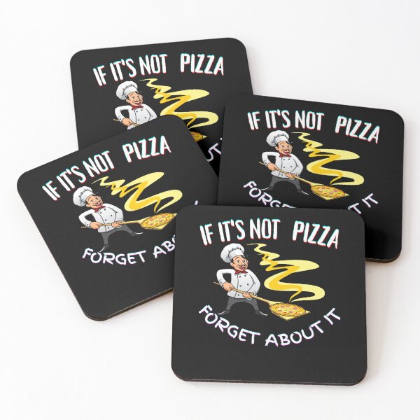 Item preview, It's Not Pizza Forget About It designed and sold by SolSel ⭐⭐⭐⭐⭐.