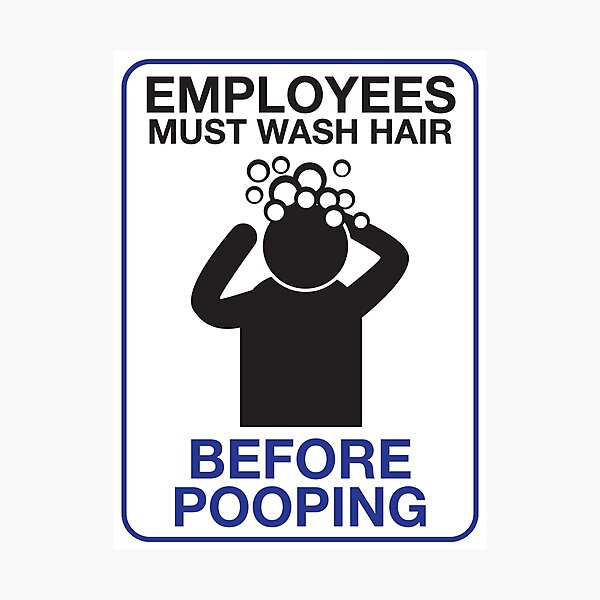Item preview, Employees Must Wash Hair Before Pooping - Kids In The Hall, Restaurant Sign designed and sold by brainthought.