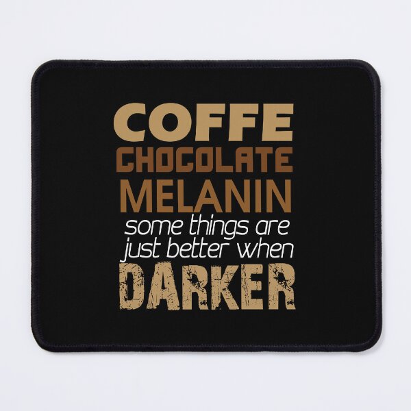 Item preview, COFFE CHOCOLATE MELANIN JUNETEENTH INDEPENDENCE FREEDOM DAY designed and sold by lukas69graphic.