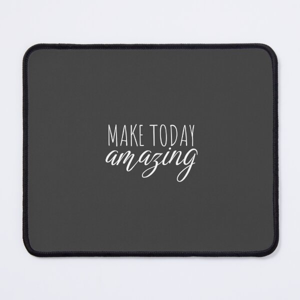 Item preview, Make Today Amazing designed and sold by Minimalist Quotes and Sayings.