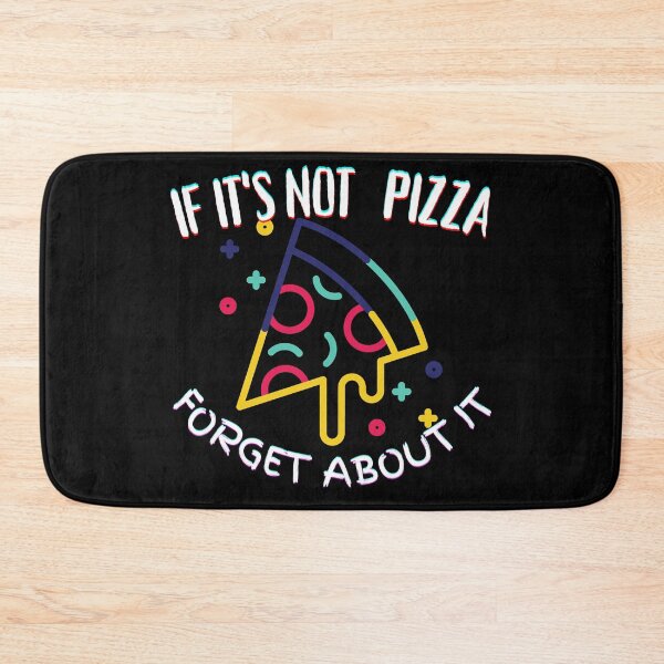 Item preview, It's Not Pizza Forget About It, Gaming And Pizza designed and sold by SolSel ⭐⭐⭐⭐⭐.