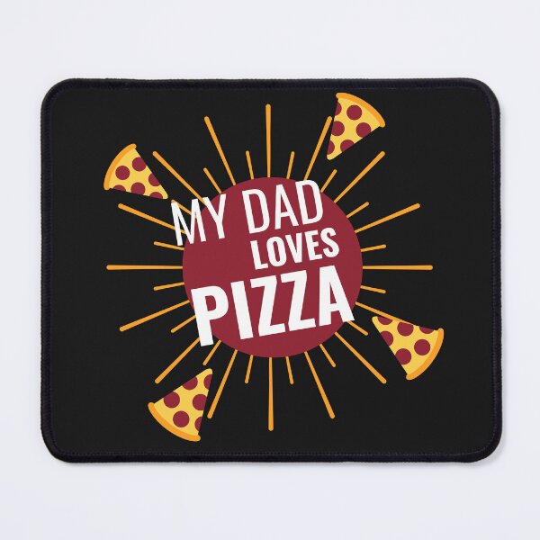 Item preview, My dad loves pizza love you dad designed and sold by klimov0101.