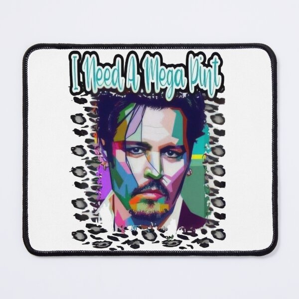 Item preview, I Need A Mega Pint Johnny Depp designed and sold by A&K Art Zone.