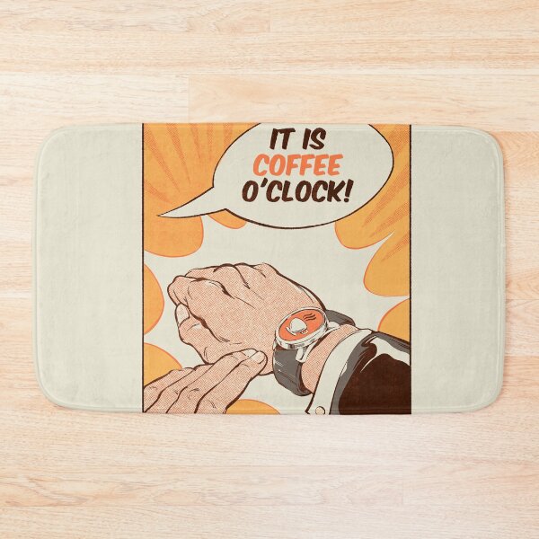 Item preview, It is coffee o'clock designed and sold by Ilustrata®.