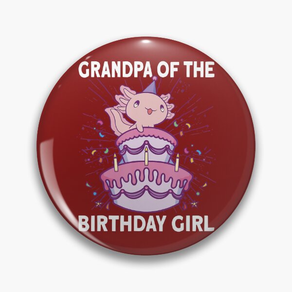Item preview, Grandpa of the Birthday Axolotl Bday Birthday Girl Axolotl  designed and sold by RavenApparell.
