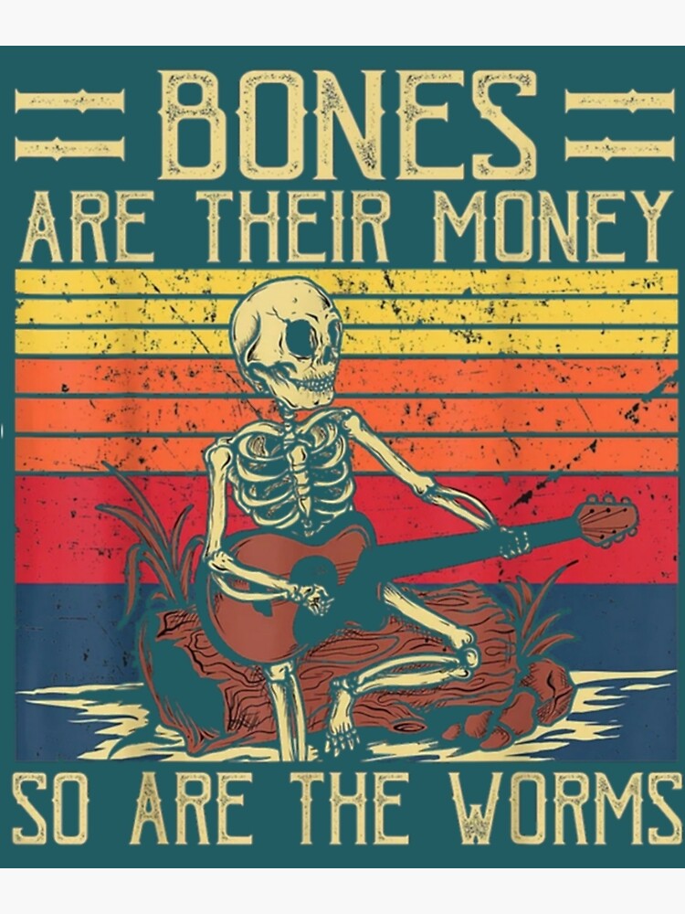 Disover Bones Are Their Money  Skeleton Playing Guitar Retro Vintage Premium Matte Vertical Poster