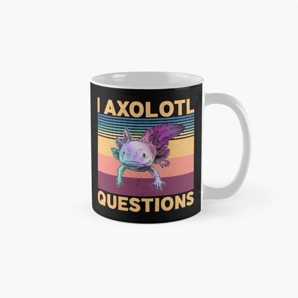 Item preview, I Axolotl Question Cute designed and sold by RavenApparell.