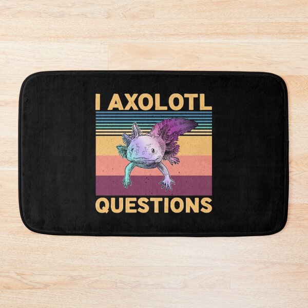 Item preview, I Axolotl Question Cute designed and sold by RavenApparell.