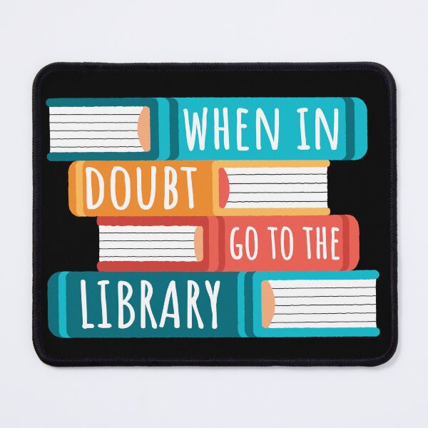 Item preview, When In Doubt Go To The Library I designed and sold by Lemon Pepper.
