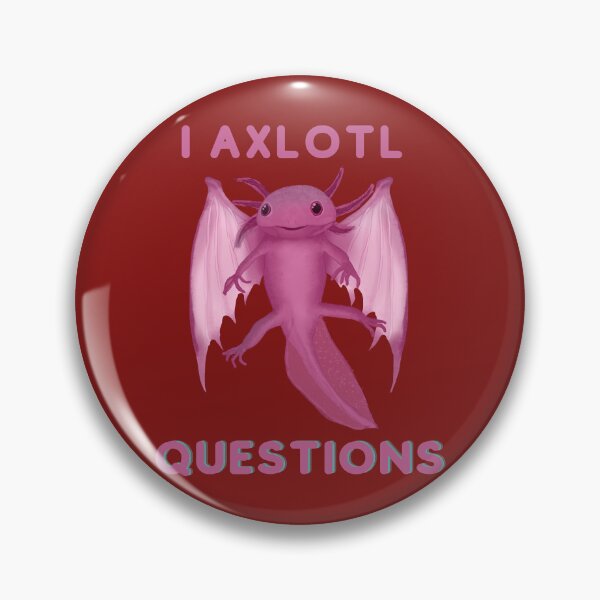 Item preview, I Axolotl Questions designed and sold by RavenApparell.