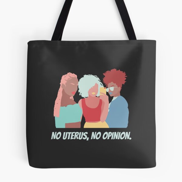 Item preview, No Uterus No Opinion designed and sold by rmpk101.