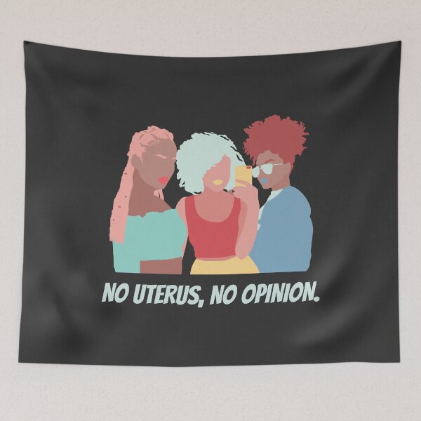 Item preview, No Uterus No Opinion designed and sold by rmpk101.
