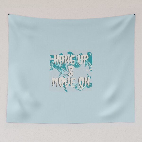 Item preview, Hang Up and Move On designed and sold by Kristin Howell.