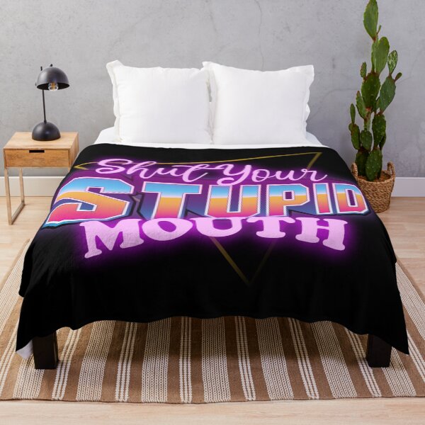 Item preview, Shut Your Stupid Mouth designed and sold by BaddestShirt.