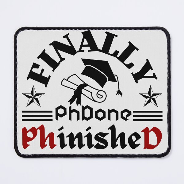 Item preview, Finally Phd done -PhinisheD - Phd graduation designed and sold by ramazis.