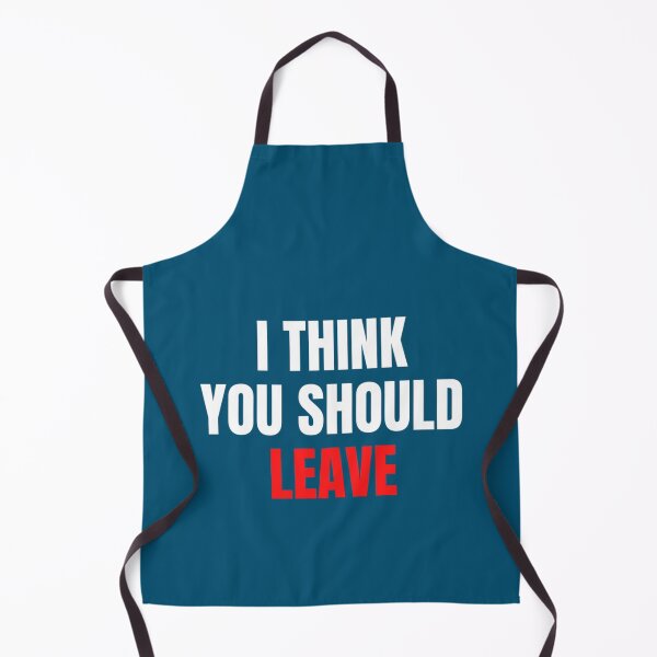 Item preview, I Think You Should Leave designed and sold by RamirezLesley.