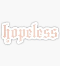hopeless Sticker