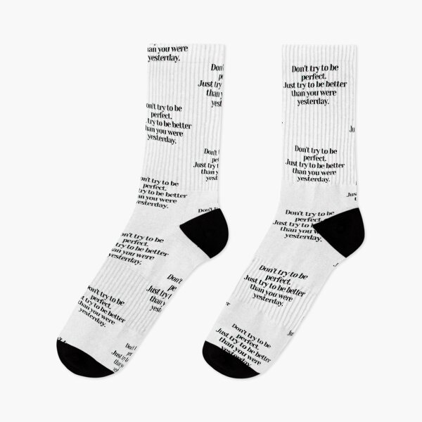 Item preview, Don't try to be perfect. Just try to be better than you were yesterday. designed and sold by PostiveText.